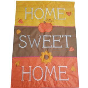 Autumn "Home Sweet Home" Embroidery Garden Flag 28" x 39" Jetmax Nylon/Rayon
